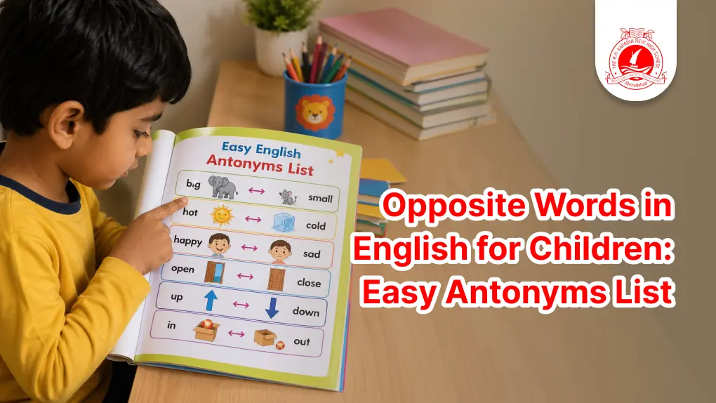 Opposite Words in English for Children: Easy Antonyms List